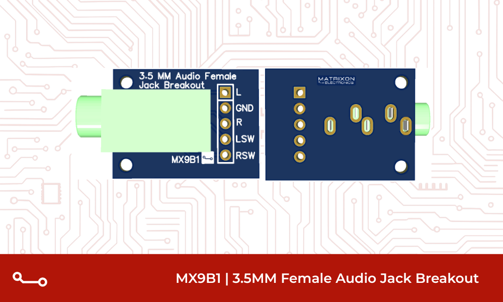 3.5 MM Audio Female Jack Breakout Module MX9B1 – Product Datasheet